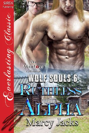 [Wolf Souls 06] • Ruthless Alpha